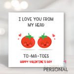 To-Ma-Toes Valentine's Day Card