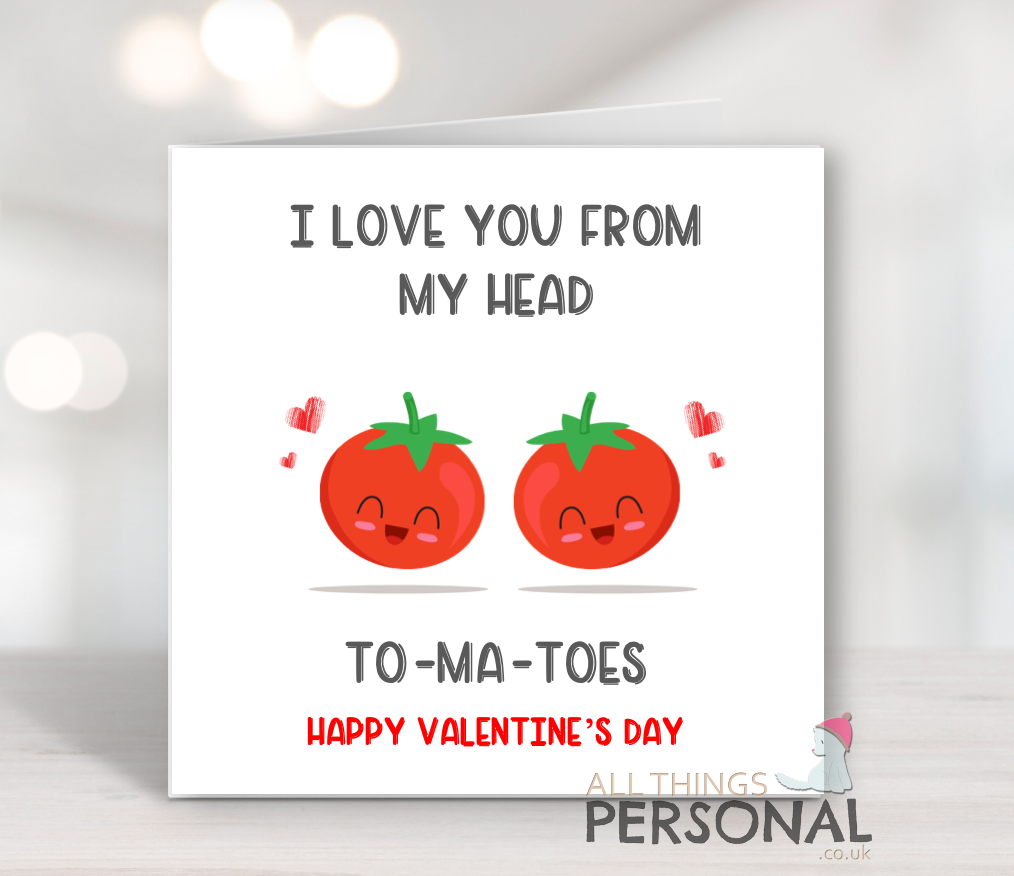 to-ma-toes valentines day card To-Ma-Toes Valentine's Day Card - Image 1