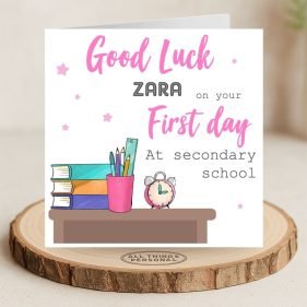 First Day At Secondary School Card