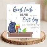 Blue First Day At Secondary School Card