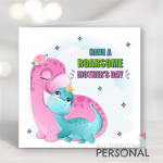 Roarsome Mother's Day Card