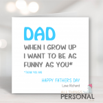 Funny As You Are Father's Day Card
