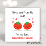 To-Ma-Toes Valentine's Day Card