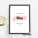 My Amazing Mum Print