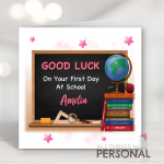 Pink Chalkboard First Day At School Card