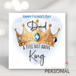 A Title Just Above King Father's Day Card