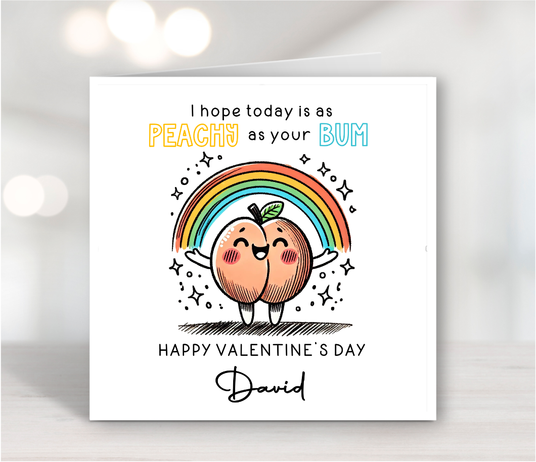 Peachy Bum Valentines Day Card Peachy Bum Valentines Day Card