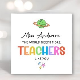 World Needs More Teachers Like You Card