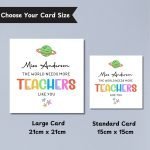 World Needs More Teachers Like You Card Sizes