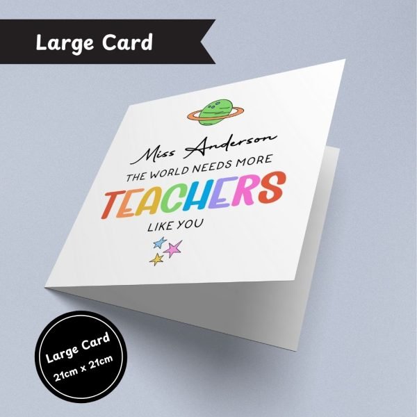 World Needs More Teachers Like You Large Card