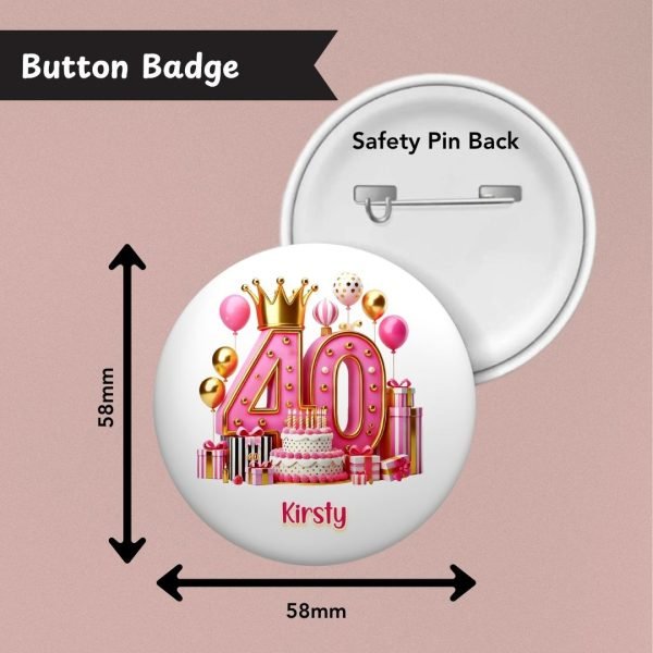 Pink Vibes 40th Birthday Badge Info