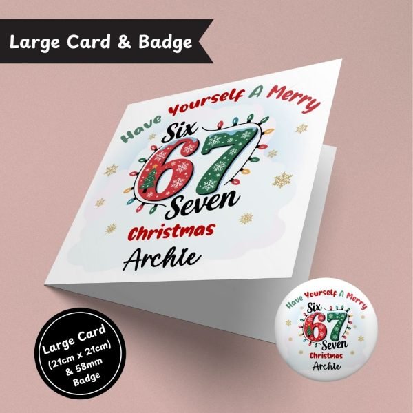 Six Seven Christmas Large Card & Button Badge
