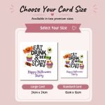 Eat Drink & Be Scary Halloween Choose Card Size